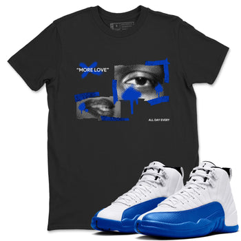 12s Blueberry shirts to match jordans More Love best t shirts to wear with jordans AJ12 White and Game Royal match shoes to clothes SNRT Sneaker Tees unisex cotton Black 1 shirts