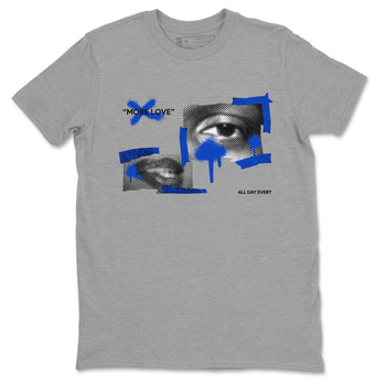 12s Blueberry shirts to match jordans More Love best t shirts to wear with jordans AJ12 White and Game Royal match shoes to clothes SNRT Sneaker Tees unisex cotton Heather Grey 2 shirts