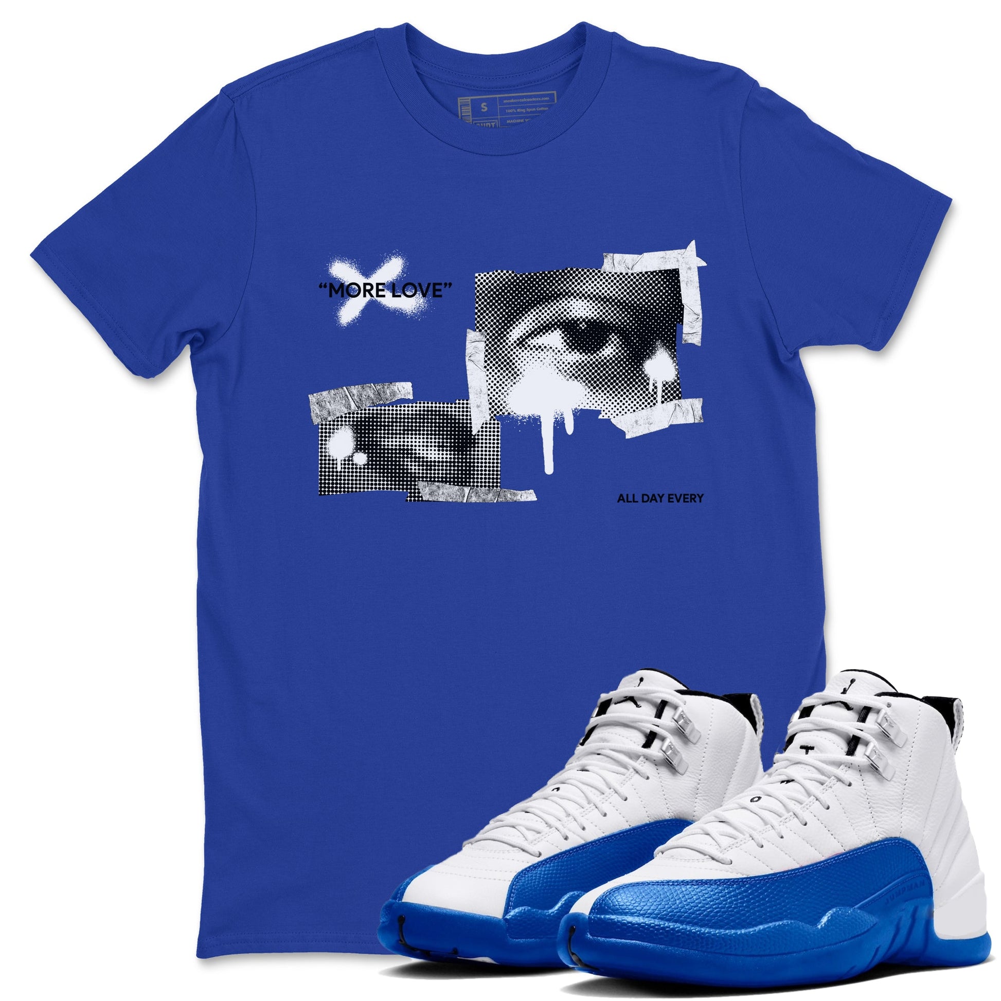 12s Blueberry shirts to match jordans More Love best t shirts to wear with jordans AJ12 White and Game Royal match shoes to clothes SNRT Sneaker Tees unisex cotton Royal Blue 1 shirts