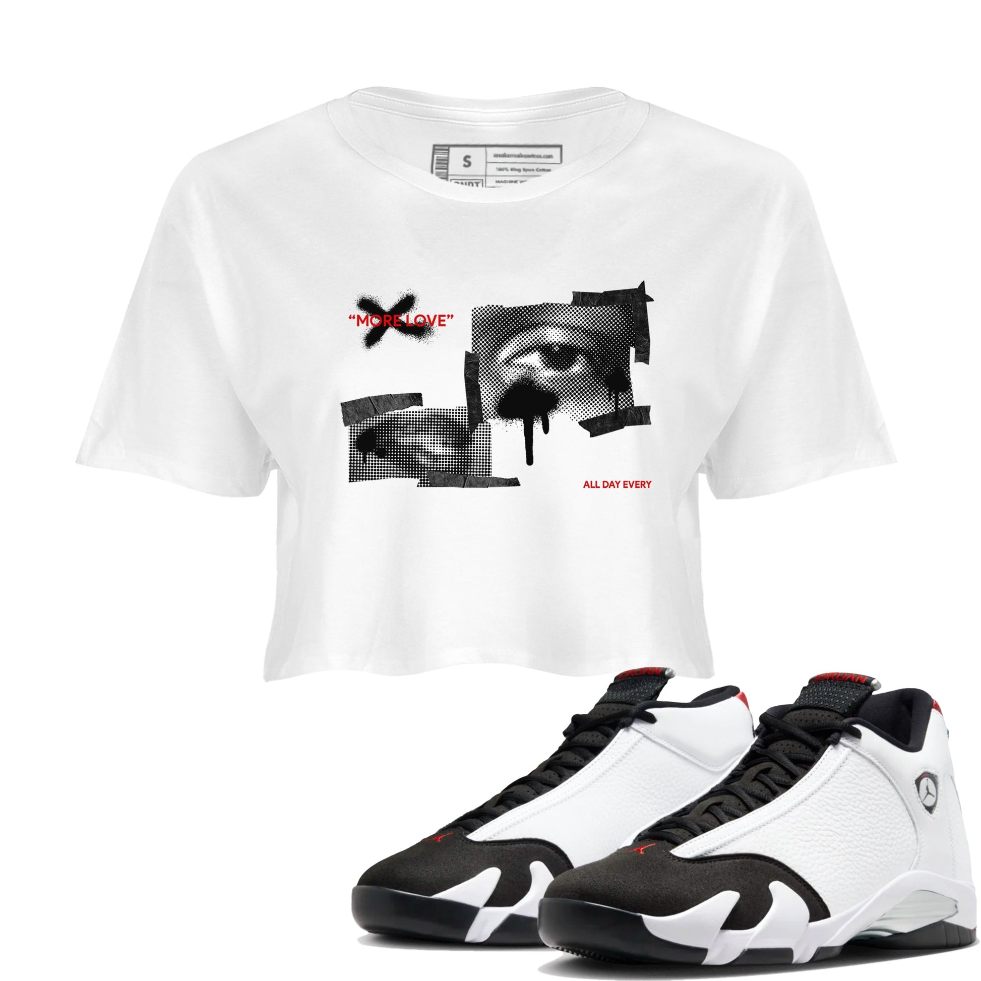 14s Black Toe shirts to match jordans More Love graphic tees Air Jordan 14 Black Toe t shirts to match sneakers SNRT Sneaker Tees unisex cotton White 1 crop tee