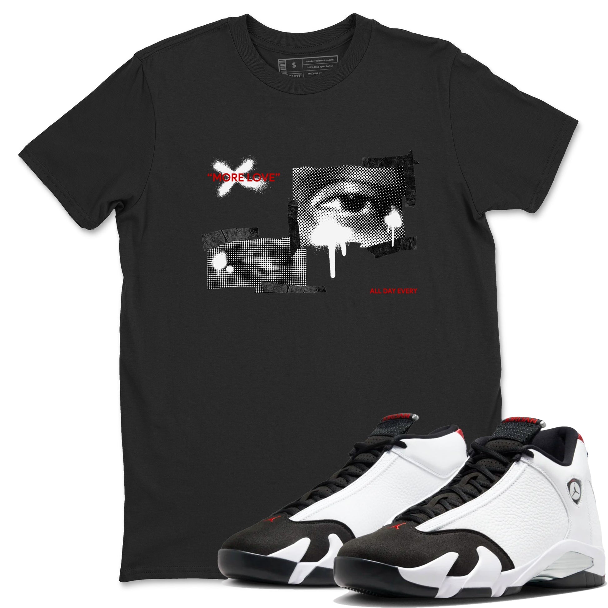 14s Black Toe shirts to match jordans More Love graphic tees Air Jordan 14 Black Toe t shirts to match sneakers SNRT Sneaker Tees unisex cotton Black 1 shirts