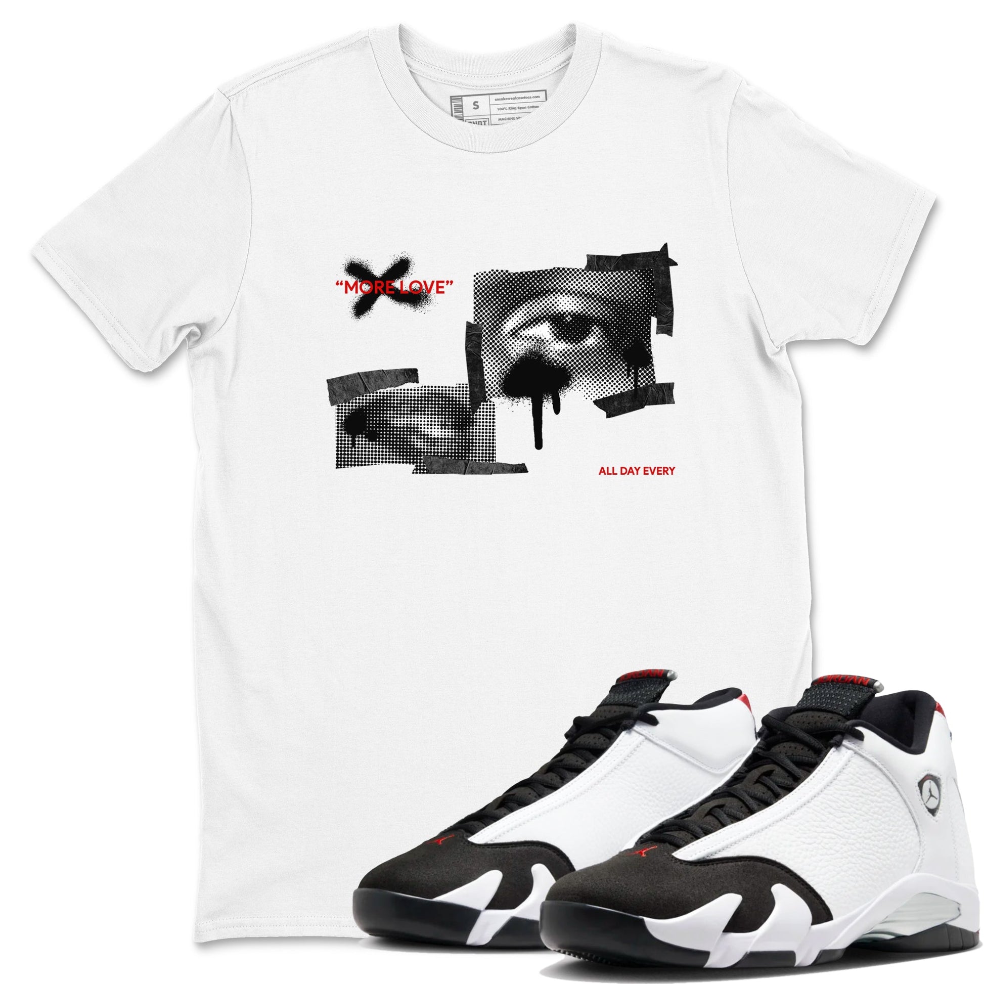 14s Black Toe shirts to match jordans More Love graphic tees Air Jordan 14 Black Toe t shirts to match sneakers SNRT Sneaker Tees unisex cotton White 1 shirts