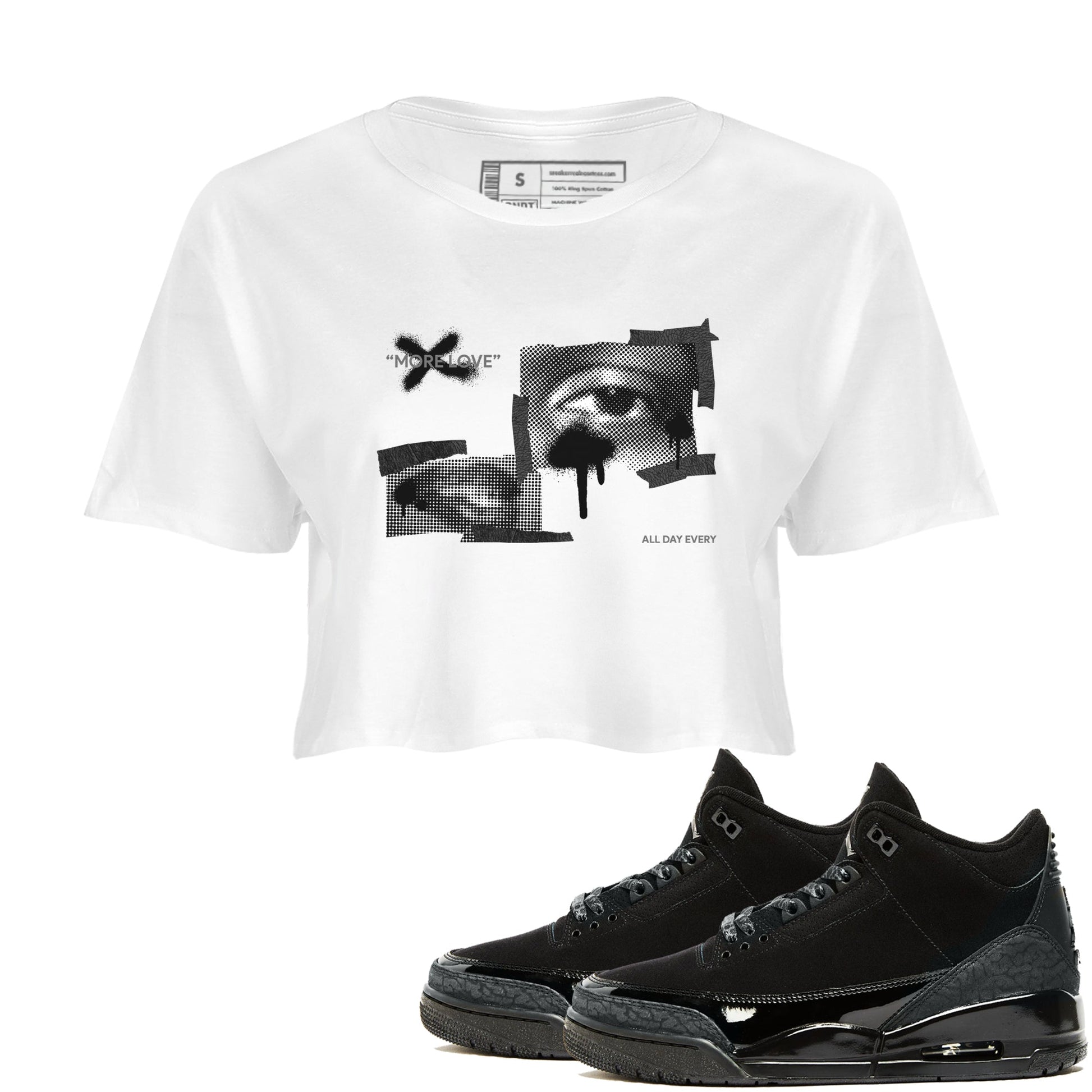 Air Jordan 3 Black Cat shirts to match jordans More Love sneaker tees 3s Retro Black Cat best t-shirts to wear with jordans SNRT Sneaker Tees unisex cotton White 1 crop tee