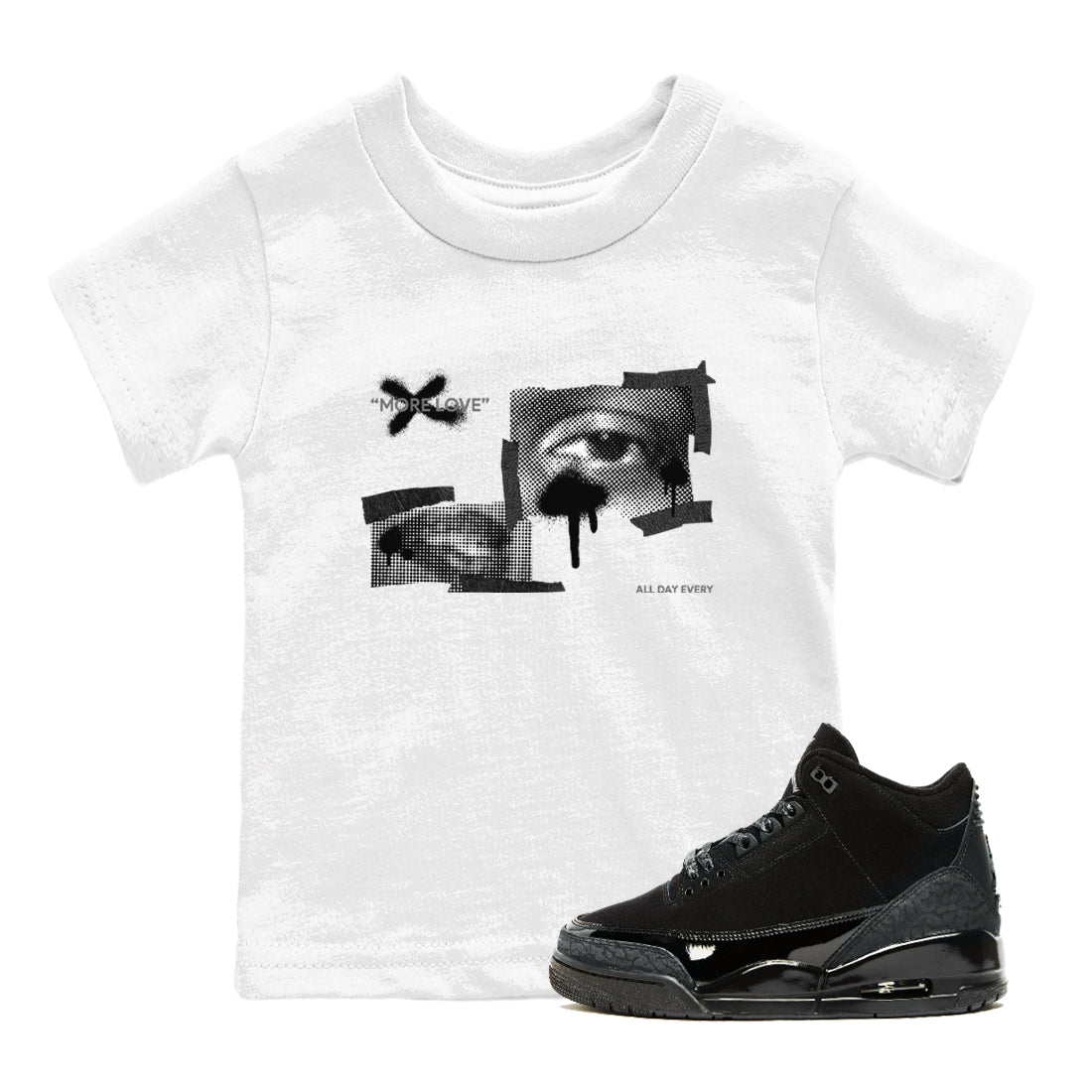 Air Jordan 3 Black Cat shirts to match jordans More Love sneaker tees 3s Retro Black Cat best t-shirts to wear with jordans SNRT Sneaker Tees Youth Baby White 1 tee