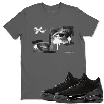 Air Jordan 3 Black Cat shirts to match jordans More Love sneaker tees 3s Retro Black Cat best t-shirts to wear with jordans SNRT Sneaker Tees unisex cotton Cool Grey 1 shirts