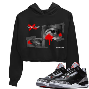 3s Black Cement shirts to match jordans More Love sneaker match tees Air Jordan 3 Black Cement match shoes to clothes SNRT Sneaker Tees unisex cotton Black 1 crop tee