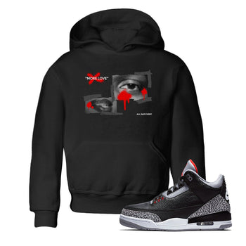 3s Black Cement shirts to match jordans More Love sneaker match tees Air Jordan 3 Black Cement match shoes to clothes SNRT Sneaker Tees Youth Baby Black 1 tee