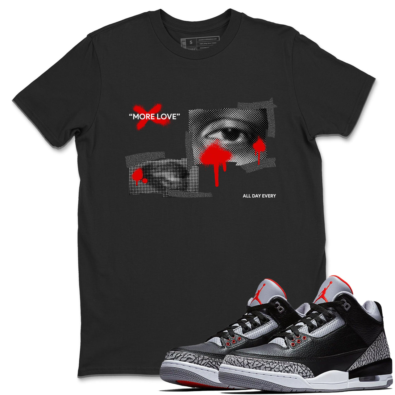 3s Black Cement shirts to match jordans More Love sneaker match tees Air Jordan 3 Black Cement match shoes to clothes SNRT Sneaker Tees unisex cotton Cool Grey 1 shirts