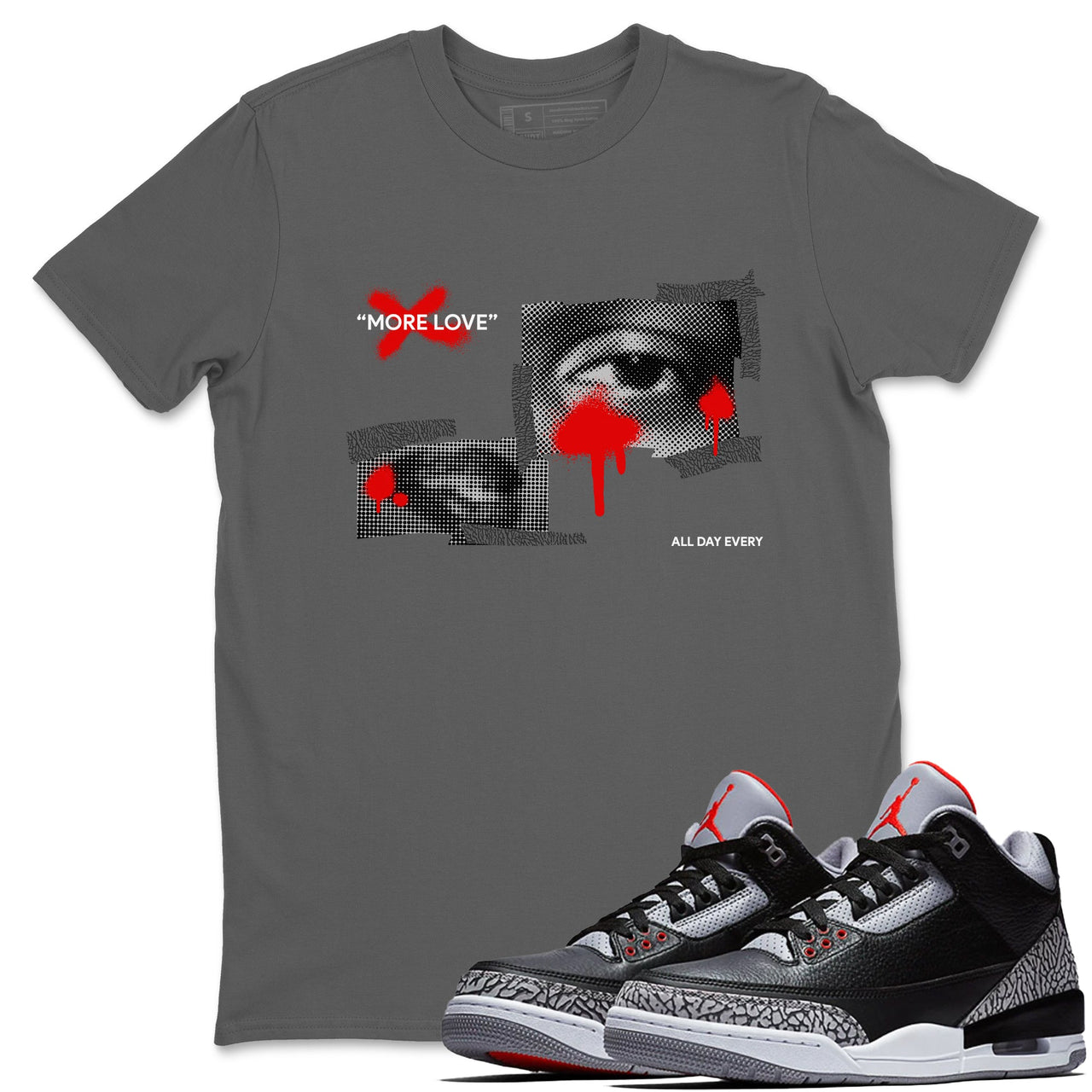 3s Black Cement shirts to match jordans More Love sneaker match tees Air Jordan 3 Black Cement match shoes to clothes SNRT Sneaker Tees unisex cotton Cool Grey 1 shirts