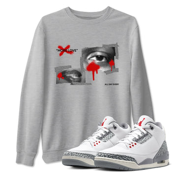 3s Cement Grey shirts to match jordans More Love sneaker match tees Air Jordan 3 Cement Grey SNRT Sneaker Release Tees unisex cotton Heather Grey 1 crew neck shirts