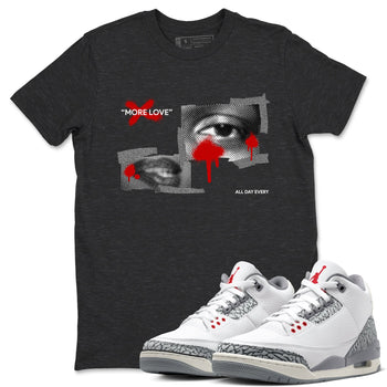 3s Cement Grey shirts to match jordans More Love sneaker match tees Air Jordan 3 Cement Grey SNRT Sneaker Release Tees unisex cotton Charcoal Heather 1 crew neck shirts