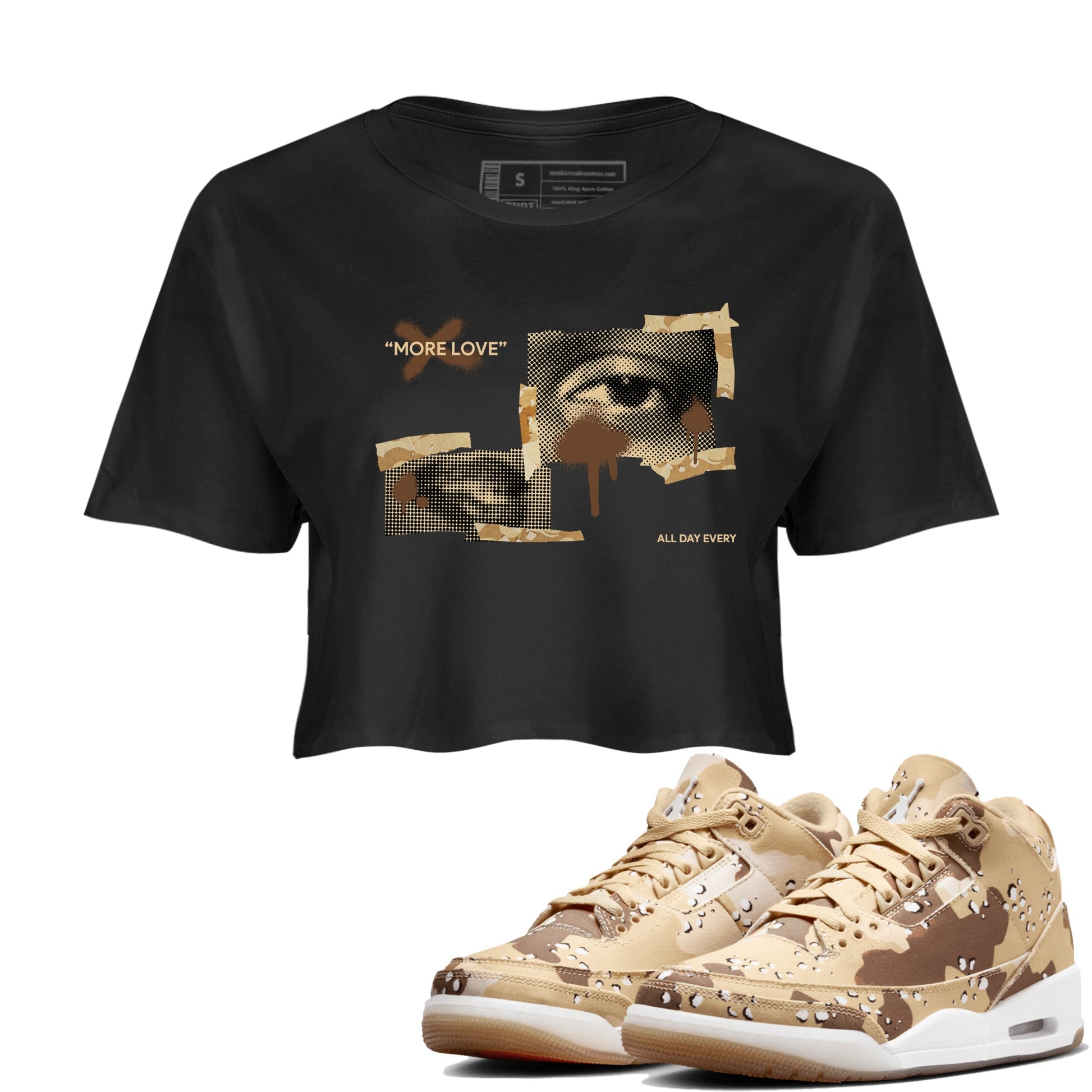 AJ3 Desert Camo shirts to match jordans More Love sneaker match tees Air Jordan 3 Desert Camo SNRT Sneaker Tees streetwear brand Black 1 crop tee