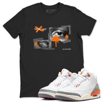 3s Georgia Peach shirt to match jordans More Love sneaker tees Air Jordan 3 Georgia Peach SNRT Sneaker Release Tees unisex cotton Black 1 crew neck shirt