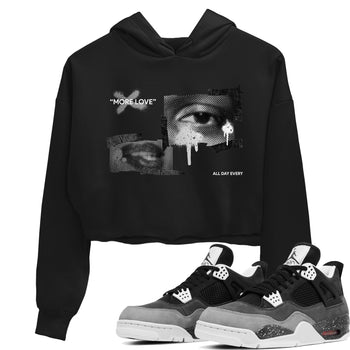 4s Fear shirts to match jordans More Love sneaker match tees Air Jordan 4 Fear match shoes to clothes SNRT Sneaker Tees unisex cotton Black 1 crop tee