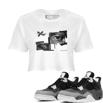 4s Fear shirts to match jordans More Love sneaker match tees Air Jordan 4 Fear match shoes to clothes SNRT Sneaker Tees unisex cotton White 1 crop tee