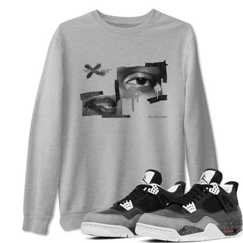 4s Fear shirts to match jordans More Love sneaker match tees Air Jordan 4 Fear match shoes to clothes SNRT Sneaker Tees unisex cotton Heather Grey 1 shirts