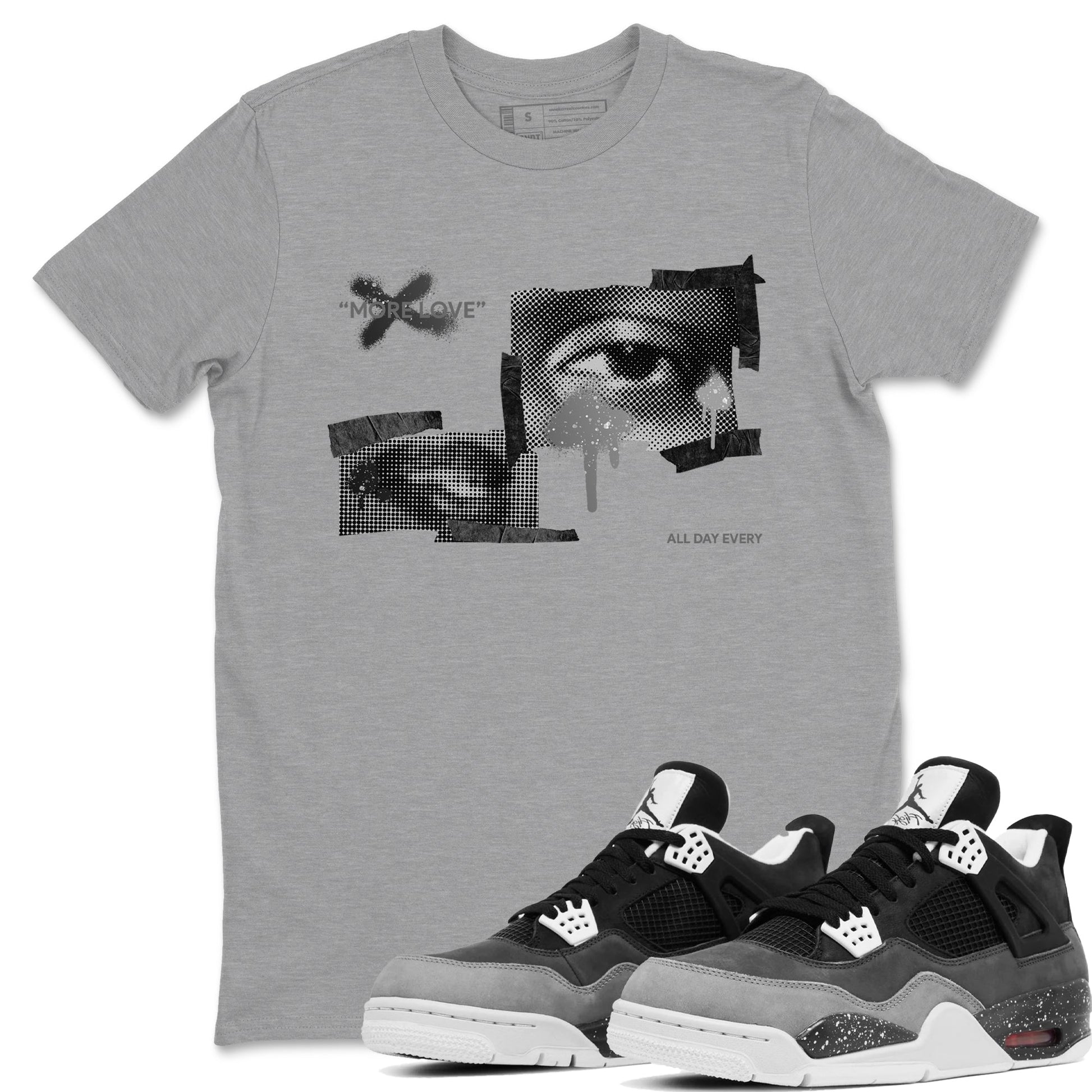 4s Fear shirts to match jordans More Love sneaker match tees Air Jordan 4 Fear match shoes to clothes SNRT Sneaker Tees unisex cotton Heather Grey 1 shirts