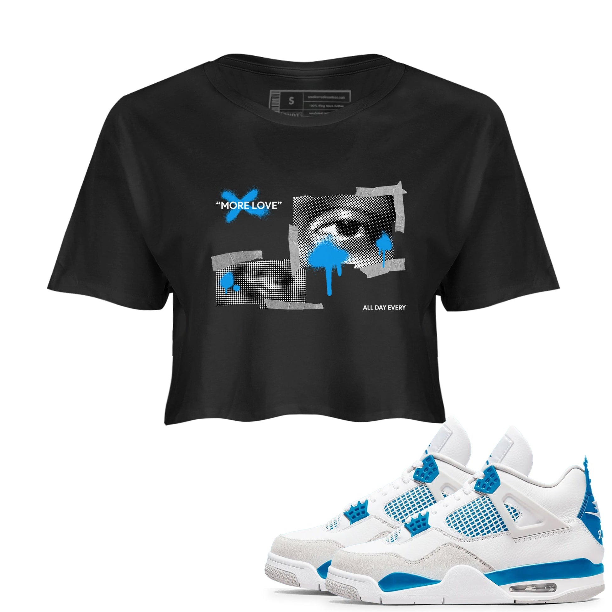 Air Jordan 4 Industrial Blue shirt to match jordans More Love sneaker tees Air Jordan 4 Military Blue SNRT Sneaker Release Tees Black 1 crop length shirt