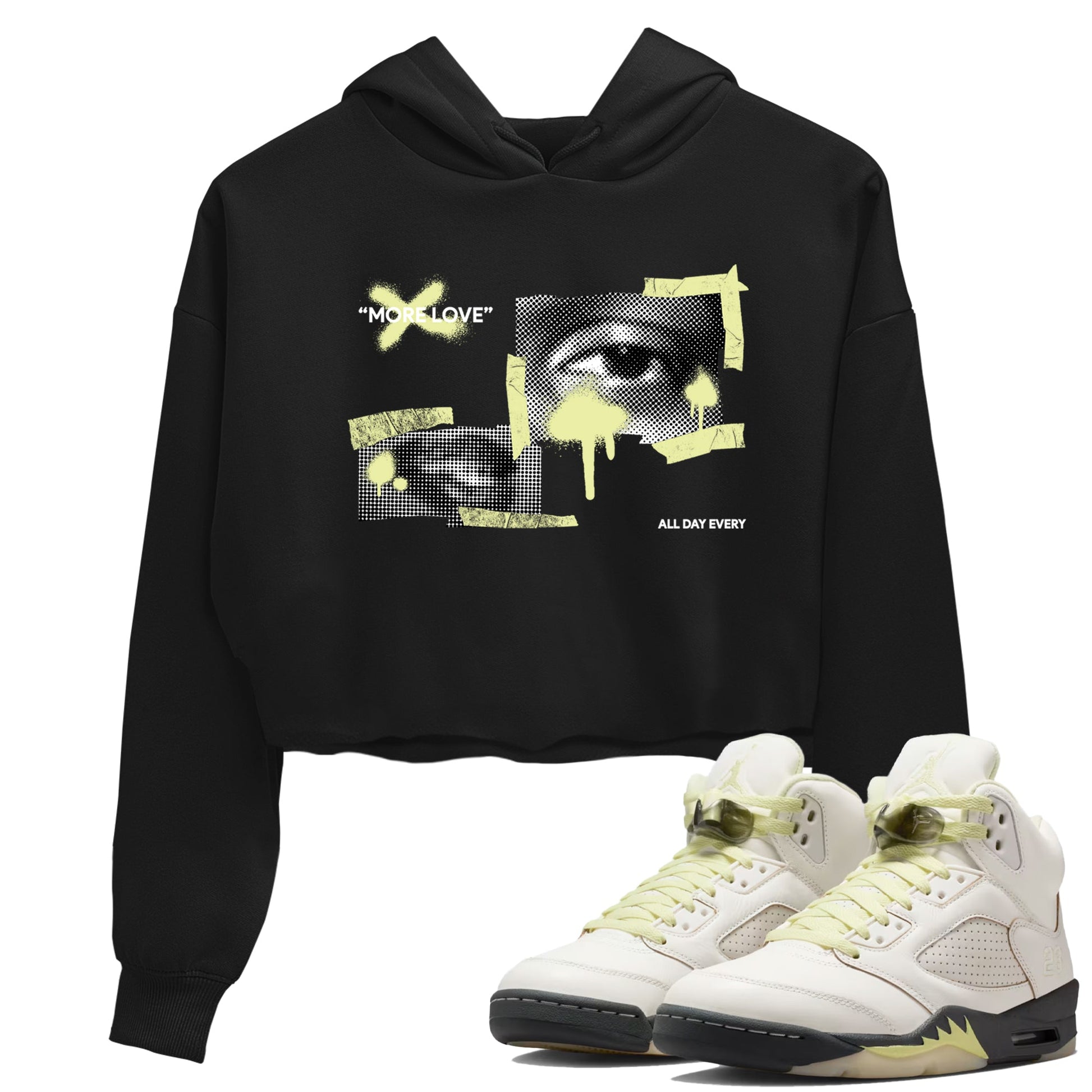Sneaker match tees – Streetwear Graphic Tees Air Jordan 5 Luminous Green Sneakers – More Love Graphic Crop T-Shirt Black 1