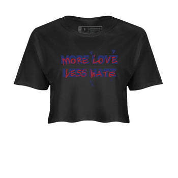1s Rare Air shirts to match jordans More Love Less Hate sneaker match tees Air Jordan 1 High OG Rare Air Deep Royal Blue match shoes to clothes SNRT Sneaker Tees unisex cotton Black 2 crop tee