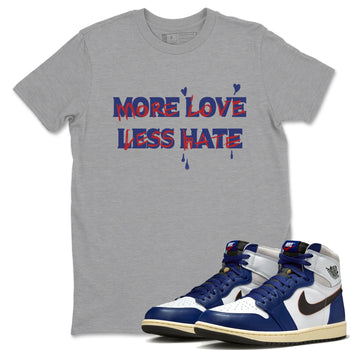 1s Rare Air shirts to match jordans More Love Less Hate sneaker match tees Air Jordan 1 High OG Rare Air Deep Royal Blue match shoes to clothes SNRT Sneaker Tees unisex cotton Heather Grey 1 shirts