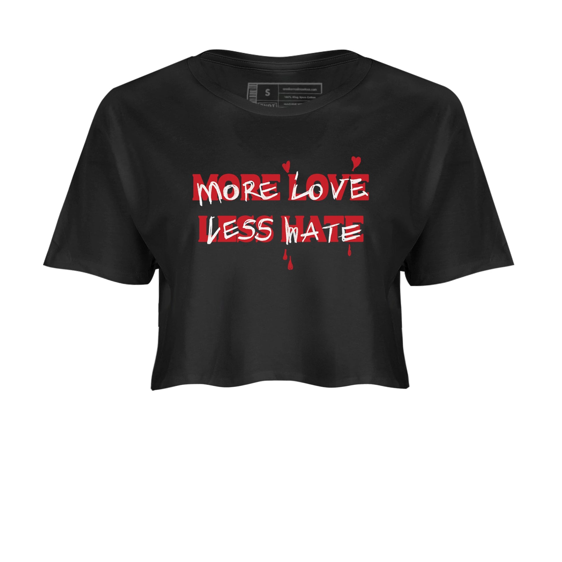 12s Flu Game shirts to match jordans More Love Less Hate sneaker match tees Air Jordan 12 Retro Flu Game match shoes to clothes SNRT Sneaker Tees unisex cotton Black 2 crop tee