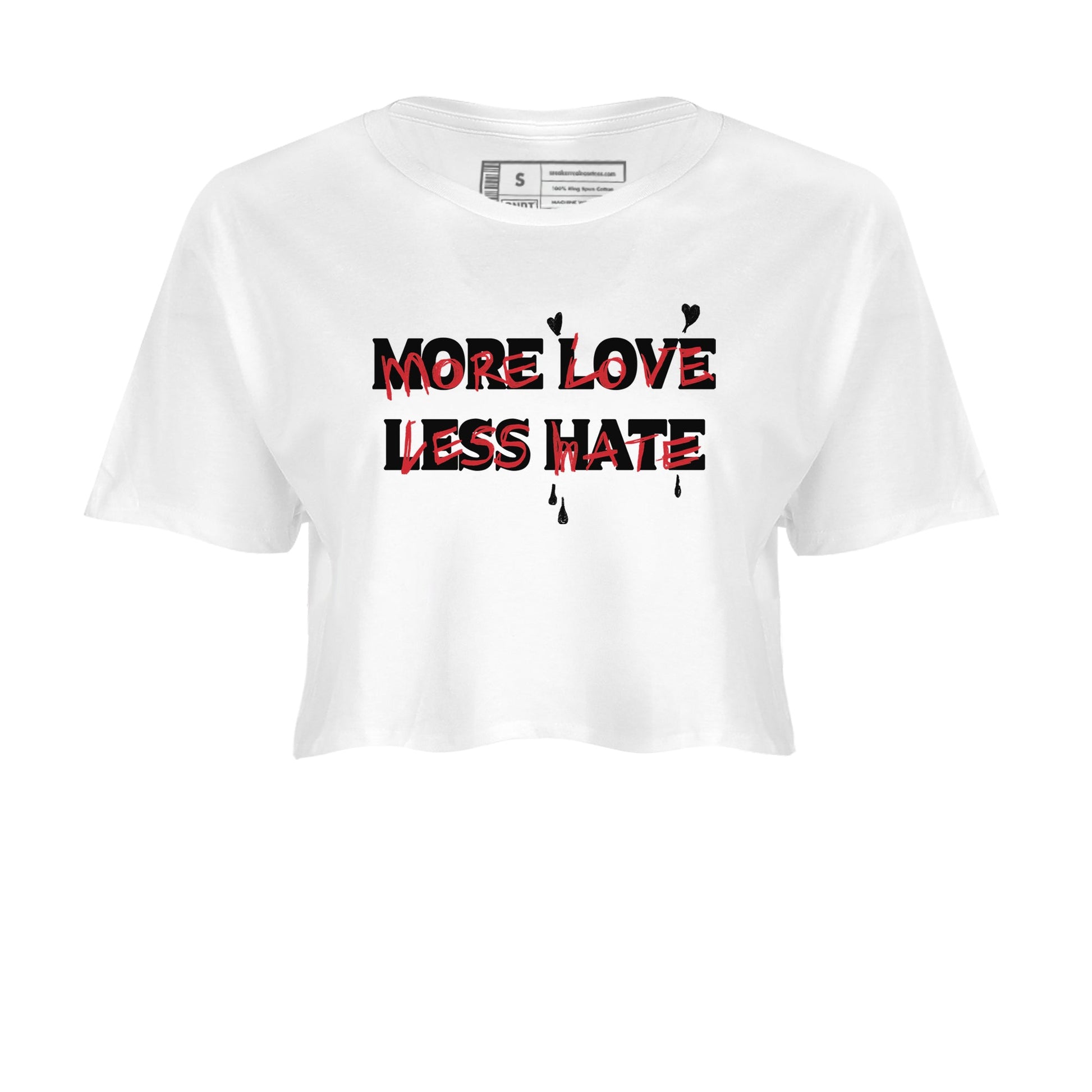 12s Flu Game shirts to match jordans More Love Less Hate sneaker match tees Air Jordan 12 Retro Flu Game match shoes to clothes SNRT Sneaker Tees unisex cotton White 2 crop tee