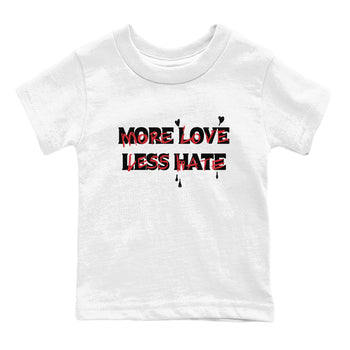 12s Flu Game shirts to match jordans More Love Less Hate sneaker match tees Air Jordan 12 Retro Flu Game match shoes to clothes SNRT Sneaker Tees Youth Baby White 2 tee