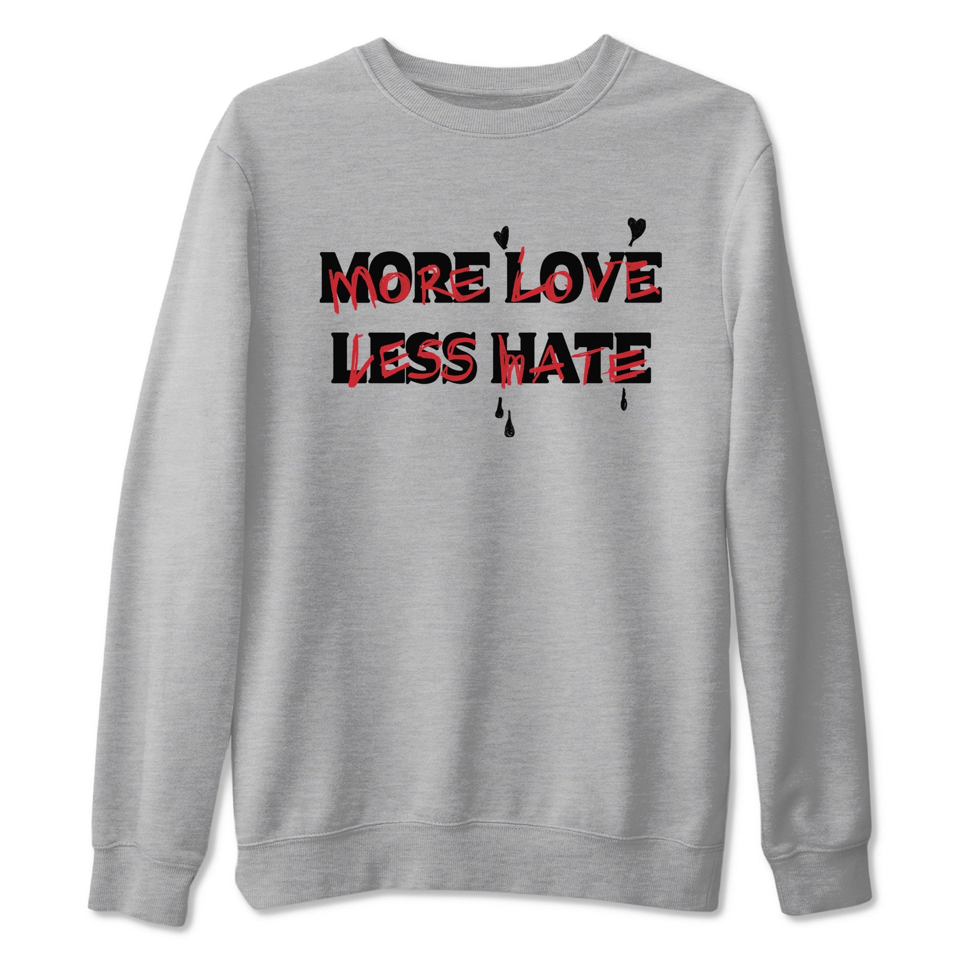 12s Flu Game shirts to match jordans More Love Less Hate sneaker match tees Air Jordan 12 Retro Flu Game match shoes to clothes SNRT Sneaker Tees unisex cotton Heather Grey 2 shirts
