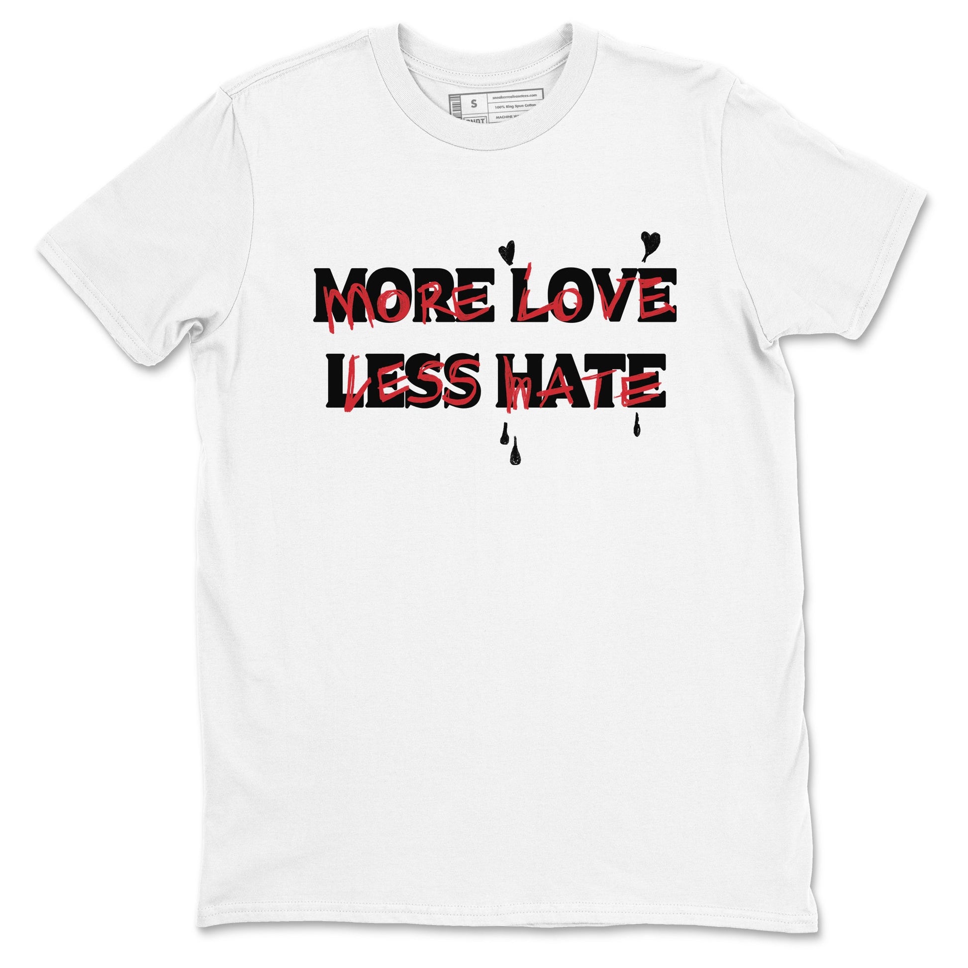 12s Flu Game shirts to match jordans More Love Less Hate sneaker match tees Air Jordan 12 Retro Flu Game match shoes to clothes SNRT Sneaker Tees unisex cotton White 2 shirts