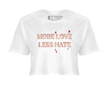 3s Valentines Day shirts to match jordans More Love Less Hate best t shirts to wear with jordans Air Jordan 3 Valentines Day match shoes to clothes SNRT Sneaker Tees unisex cotton White 2 crop tee