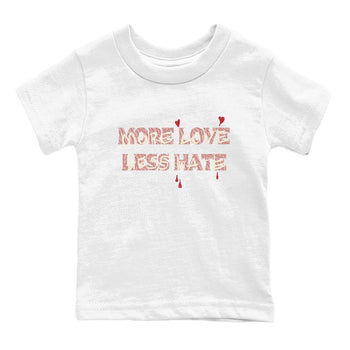 3s Valentines Day shirts to match jordans More Love Less Hate best t shirts to wear with jordans Air Jordan 3 Valentines Day match shoes to clothes SNRT Sneaker Tees Youth Baby White 2 tee