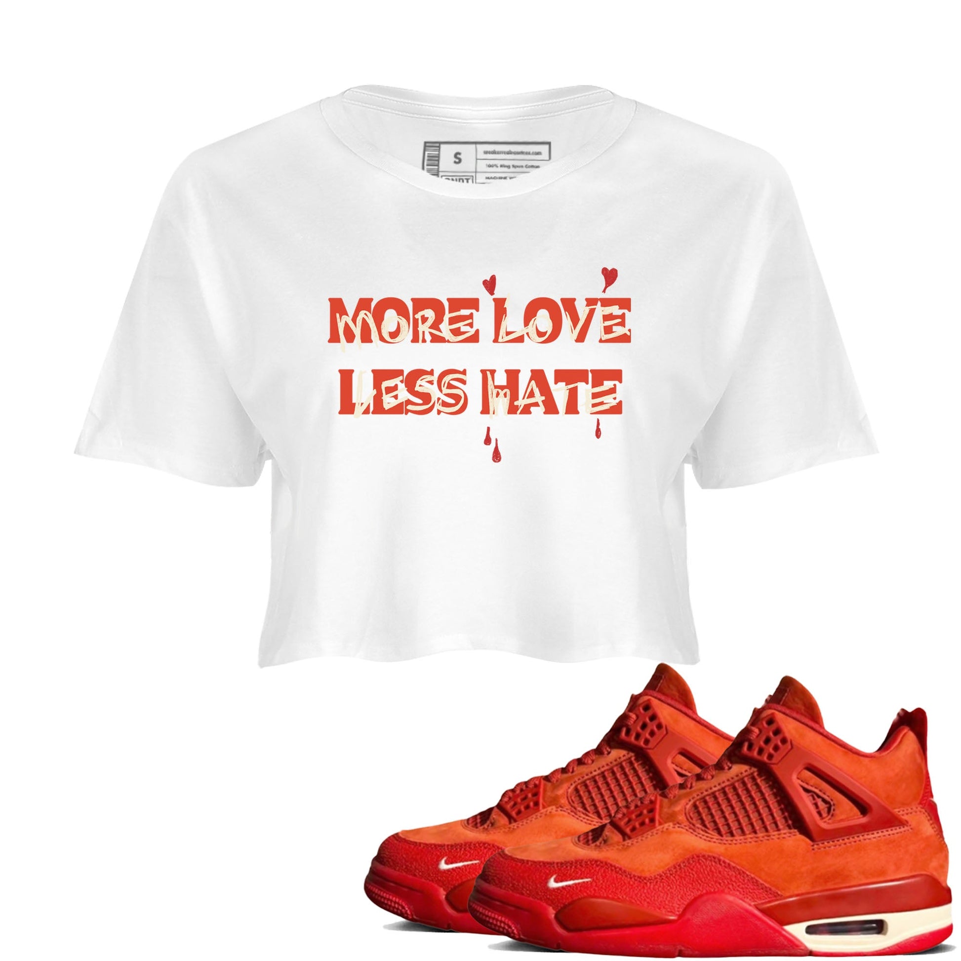Nigel Sylvester x Air Jordan 4 Brick by Brick shirts to match jordans More Love Less Hate sneaker match tees Air Jordan 4 Brick By Brick match shoes to clothes SNRT Sneaker Tees unisex cotton White 1 crop tee