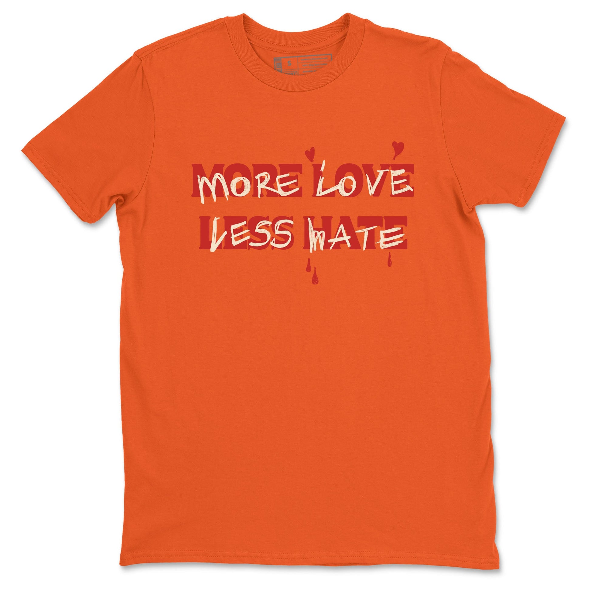 Nigel Sylvester x Air Jordan 4 Brick by Brick shirts to match jordans More Love Less Hate sneaker match tees Air Jordan 4 Brick By Brick match shoes to clothes SNRT Sneaker Tees unisex cotton Orange 2 shirts