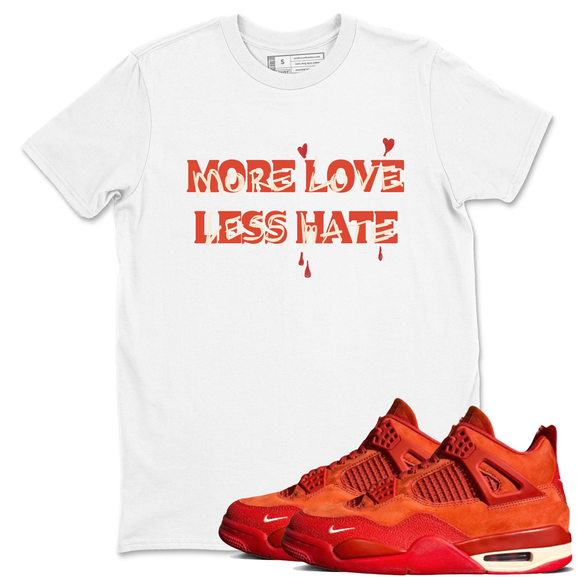 Nigel Sylvester x Air Jordan 4 Brick by Brick shirts to match jordans More Love Less Hate sneaker match tees Air Jordan 4 Brick By Brick match shoes to clothes SNRT Sneaker Tees unisex cotton White 1 shirts