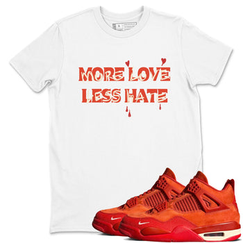 Nigel Sylvester x Air Jordan 4 Brick by Brick shirts to match jordans More Love Less Hate sneaker match tees Air Jordan 4 Brick By Brick match shoes to clothes SNRT Sneaker Tees unisex cotton White 1 shirts