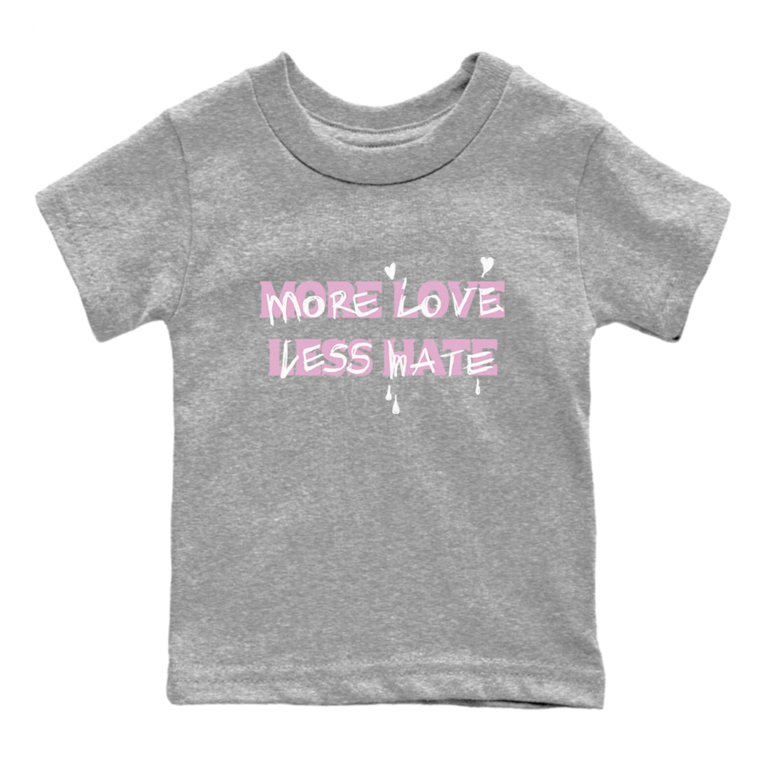 4s Retro Orchid shirts to match jordans More Love Less Hate sneaker match tees Air Jordan 4 WMNS Orchid match shoes to clothes SNRT Sneaker Tees Youth Baby Heather Grey 2 tee
