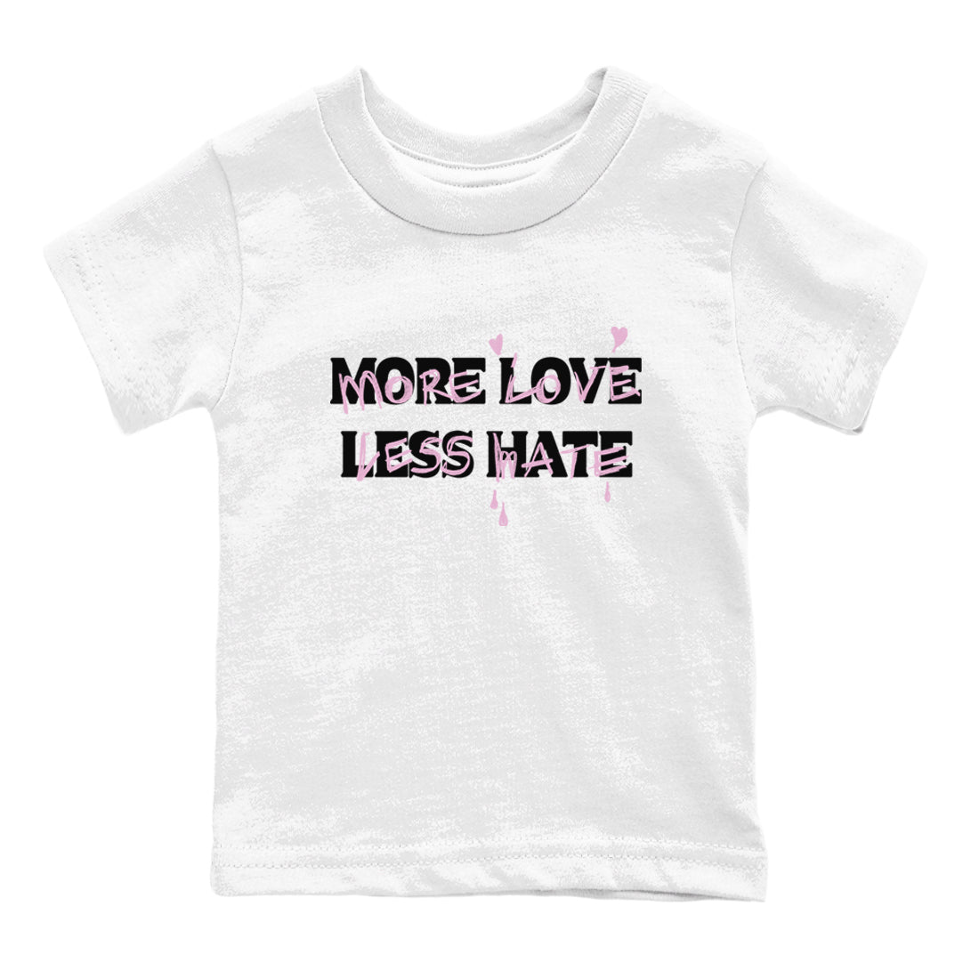 4s Retro Orchid shirts to match jordans More Love Less Hate sneaker match tees Air Jordan 4 WMNS Orchid match shoes to clothes SNRT Sneaker Tees Youth Baby White 2 tee