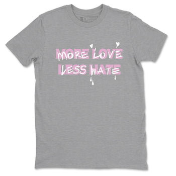 4s Retro Orchid shirts to match jordans More Love Less Hate sneaker match tees Air Jordan 4 WMNS Orchid match shoes to clothes SNRT Sneaker Tees unisex cotton Heather Grey 2 shirts
