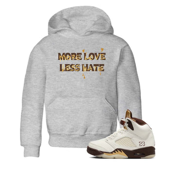 5s Golden Ticket shirts to match jordans  More Love Less Hate shirts to match jordans Air Jordan 5 Golden Ticket match shoes to clothes SNRT Sneaker Tees Youth Baby Heather Grey 1 tee