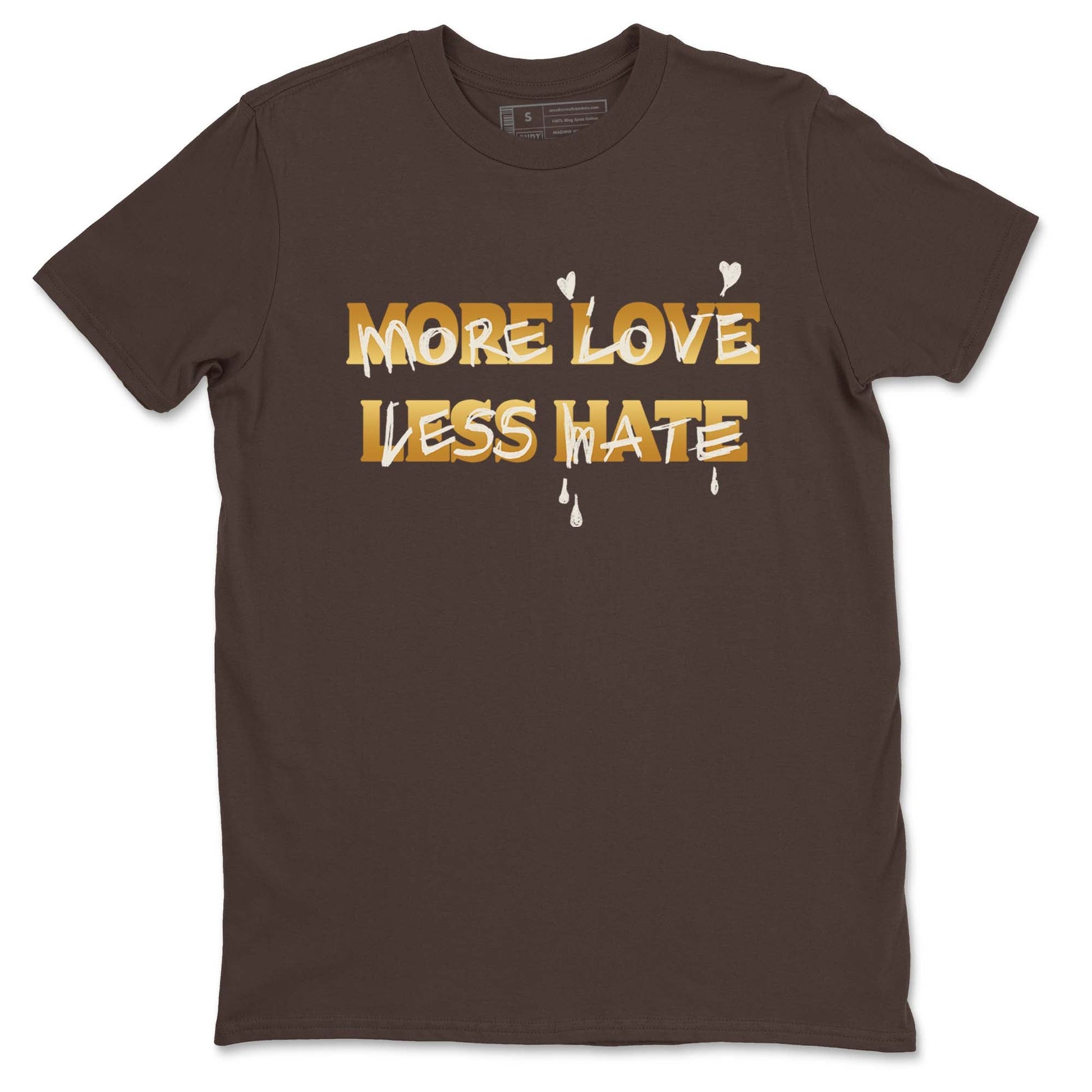 5s Golden Ticket shirts to match jordans  More Love Less Hate shirts to match jordans Air Jordan 5 Golden Ticket match shoes to clothes SNRT Sneaker Tees unisex cotton Dark Chocolate 2 shirts