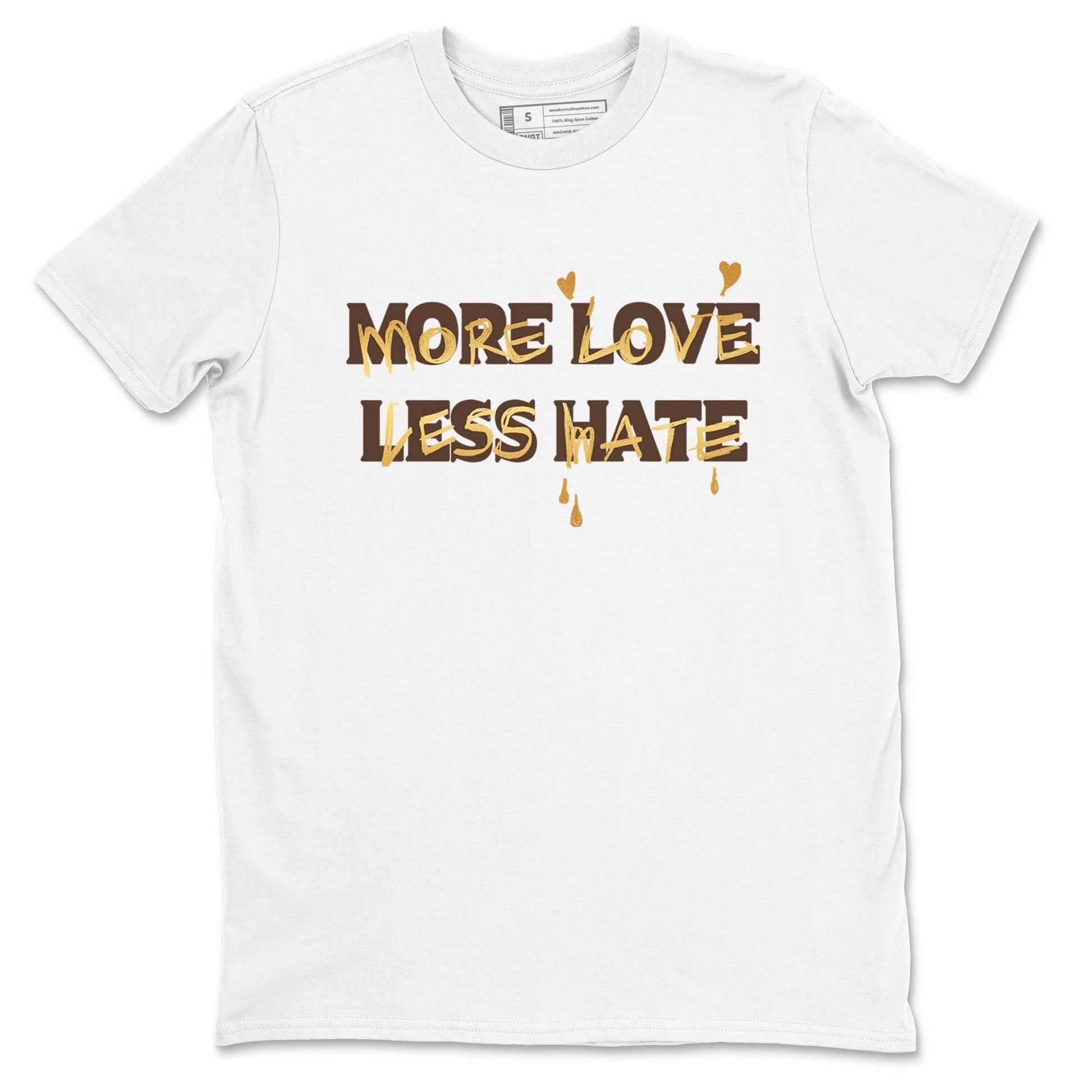 5s Golden Ticket shirts to match jordans  More Love Less Hate shirts to match jordans Air Jordan 5 Golden Ticket match shoes to clothes SNRT Sneaker Tees unisex cotton White 2 shirts