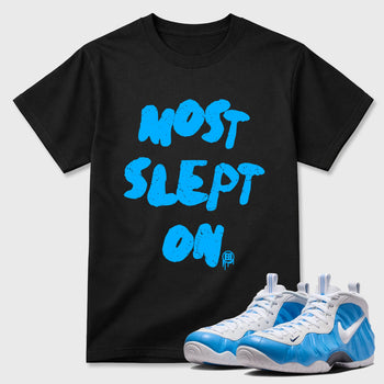 Sneaker match tees – Sneaker Tees To Match Air Foamposite Pro University Blue Shoes – Most Slept On Tee Black 1