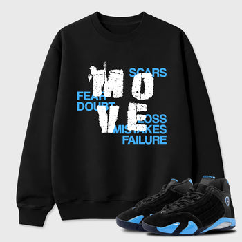 Sneaker match tees – Sneaker Tees To Match Air Jordan 14 University Blue Shoes – Move Tee Black 1