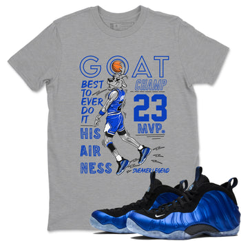 Foams One Royal shirts to match jordans MVP Goat sneaker match tees Air Foamposite One Royal match shoes to clothes SNRT Sneaker Tees unisex cotton Heather Grey 1 shirts