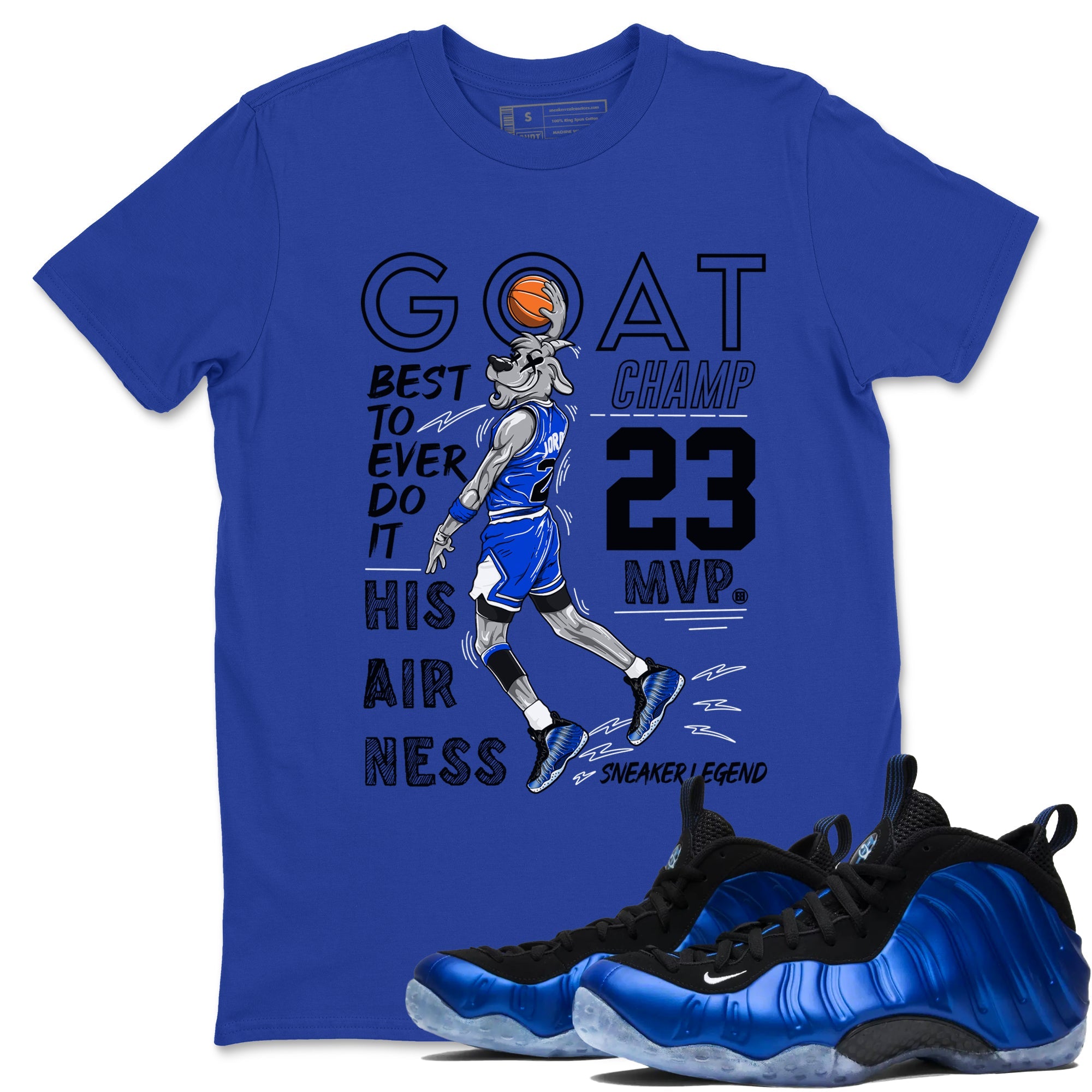 Foams One Royal shirts to match jordans MVP Goat sneaker match tees Air Foamposite One Royal match shoes to clothes SNRT Sneaker Tees unisex cotton Royal Blue 1 shirts