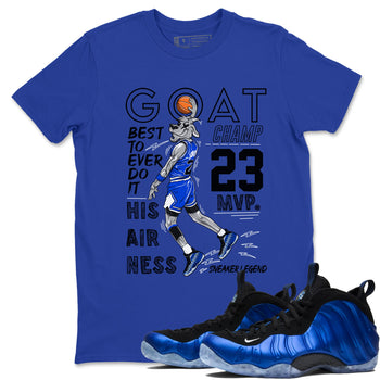 Foams One Royal shirts to match jordans MVP Goat sneaker match tees Air Foamposite One Royal match shoes to clothes SNRT Sneaker Tees unisex cotton Royal Blue 1 shirts