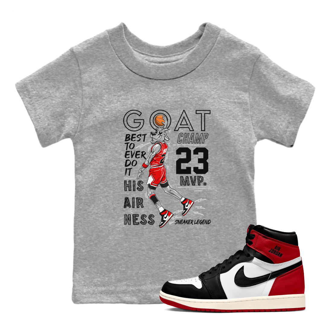AJ1 Black Toe Reimagined shirts to match jordans MVP Goat sneaker match tees Air Jordan 1 Black Toe Reimagined SNRT Sneaker Tees streetwear brand Baby and Youth Heather Grey 1 cotton tee