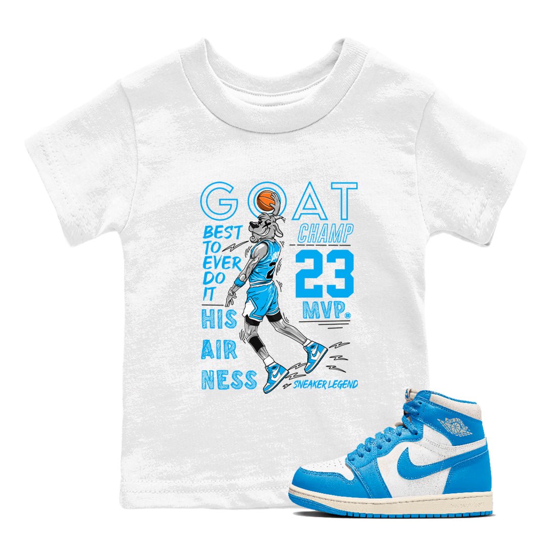 1s High OG UNC Reimagined shirts to match jordans MVP Goat graphic tees Air Jordan 1 UNC Reimagined match shoes to clothes SNRT Sneaker Tees Youth Baby White 1 tee