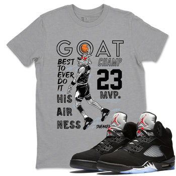 5s Black Metallic Reimagined shirts to match jordans MVP Goat sneaker match tees Air Jordan 5 Retro Black Metallic Reimagined match shoes to clothes SNRT Sneaker Tees unisex cotton Heather Grey 1 shirts